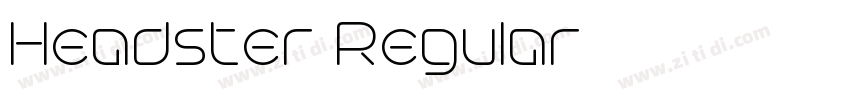 Headster Regular字体转换 Headster Regular字体转换
